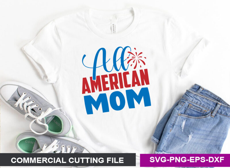 All american mom- SVG