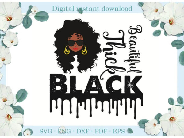 Black beautyful thick gift ideas diy crafts svg files for cricut, silhouette sublimation files, cameo htv print t shirt template