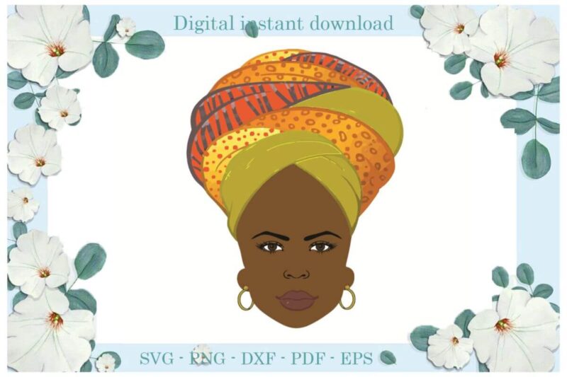 Black Women Head Wrap Gift Ideas Diy Crafts Svg Files For Cricut, Silhouette Sublimation Files, Cameo Htv Print