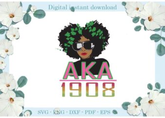 Aka 1908 Black Girl Back To School Gifts Diy Crafts Svg Files For Cricut, Silhouette Sublimation Files, Cameo Htv Print