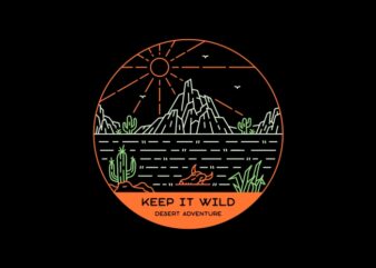 Keep It Wild 2 t shirt vector art