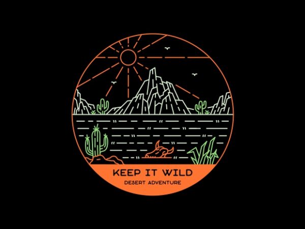Keep it wild 2 t shirt vector art