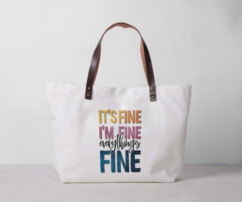 Its Fine Im Fine Everything Fine Tshirt Design