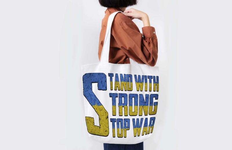 Stand Strong Stop War Tshirt Design