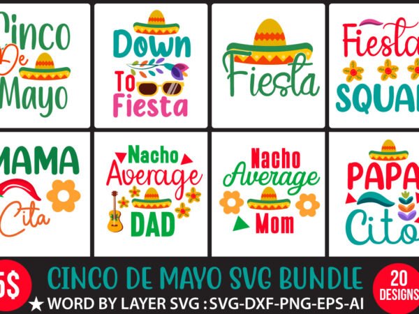 Cinco de mayo svg bundle,cinco de mayo t shirt bundle,cinco de mayo svg bundle quotes,cinco de mayo t shirt mega t shirt ,cinco de mayo svg cut files