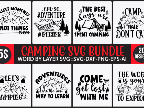 Camping svg vector for t-shirt bundle,adventure svg bundle camper svg cameo camp life svg camp svg camper life svg camper svg camper svg bundle camper trailer svg camper van svg