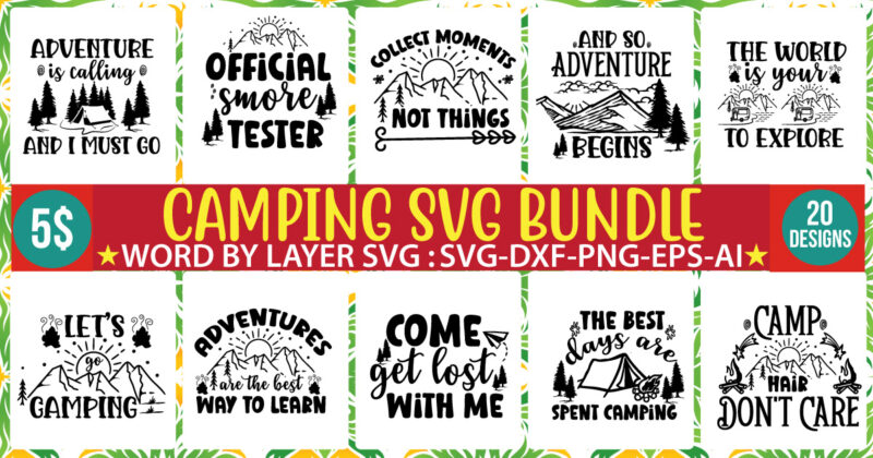 camping svg vector for t-shirt bundle,adventure svg bundle camper svg cameo camp life svg camp svg camper life svg camper svg camper svg bundle camper trailer svg camper van svg