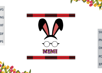 Easter Day, Cute Bunny Mimi Ear And Glasses Gifts Ideas Diy Crafts Svg