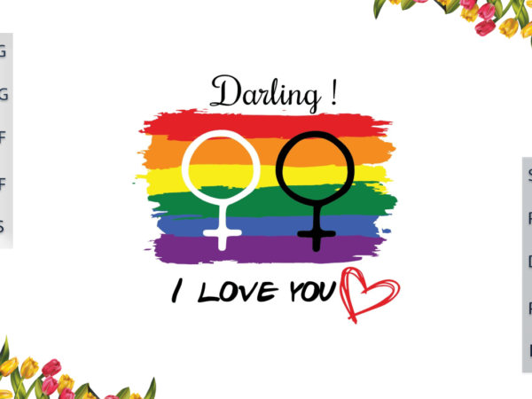 Lgbt gifts, darling i love you rainbow pattern diy crafts svg files for cricut, silhouette sublimation files, cameo htv print t shirt vector graphic