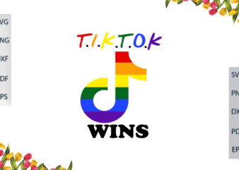 LGBT Tiktok Rainbow Wins Gift For Parade Gay Lesbian Pride Ally Diy Crafts Svg Files For Cricut, Silhouette Sublimation Files, Cameo Htv Print t shirt vector graphic