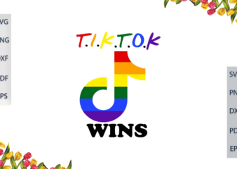 LGBT Tiktok Rainbow Wins Gift For Parade Gay Lesbian Pride Ally Diy Crafts Svg Files For Cricut, Silhouette Sublimation Files, Cameo Htv Print