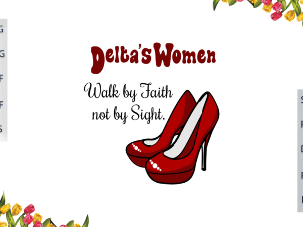 Delta women walk by faith not by sight diy crafts svg files for cricut, silhouette sublimation files, cameo htv files t shirt vector illustration