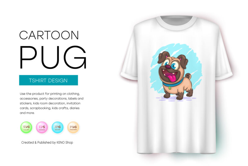 Cute Cartoon Pug. T-Shirt, PNG, SVG.