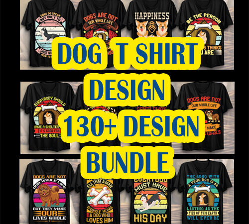 Dog t shirt design bundle, dog svg t shirt, dog shirt, dog svg shirts, dog bundle, dog bundle designs, dog lettering svg bundle, dog breed t shirt, dog svg t