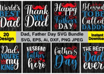 Dad, Papa, Father Day SVG Bundle, for best sale t-shirt design, trending t-shirt design, vector illustration for commercial use