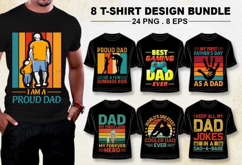 Dad Papa Father’s Day T-Shirt Design Bundle PNG EPS
