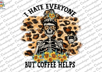 I hate everyone but coffee helps t-shirt design
