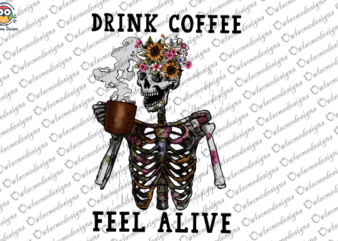 Drink coffee feel alive t-shirt design