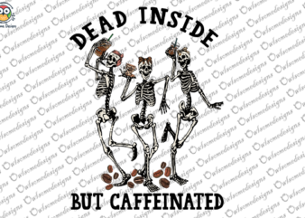 Dead inside but caffeinated t-shirt design