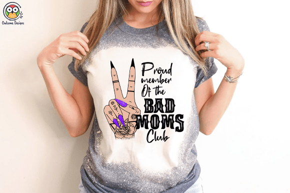 Proud member of the bad moms club t-shirt design