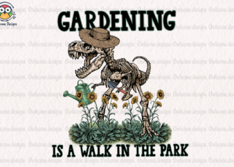 Gardening is Walk in the Park T-Shirt Design
