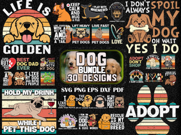 30 dog t shirt design bundle, dog svg t shirt, dog shirt, dog svg shirts, dog bundle, dog bundle designs, dog lettering svg bundle, dog breed t shirt, dog svg 30 dog t shirt design bundle, dog svg t shirt, dog shirt, dog svg shirts, dog bundle, dog bundle designs, dog lettering svg bundle, dog breed t shirt, dog svg