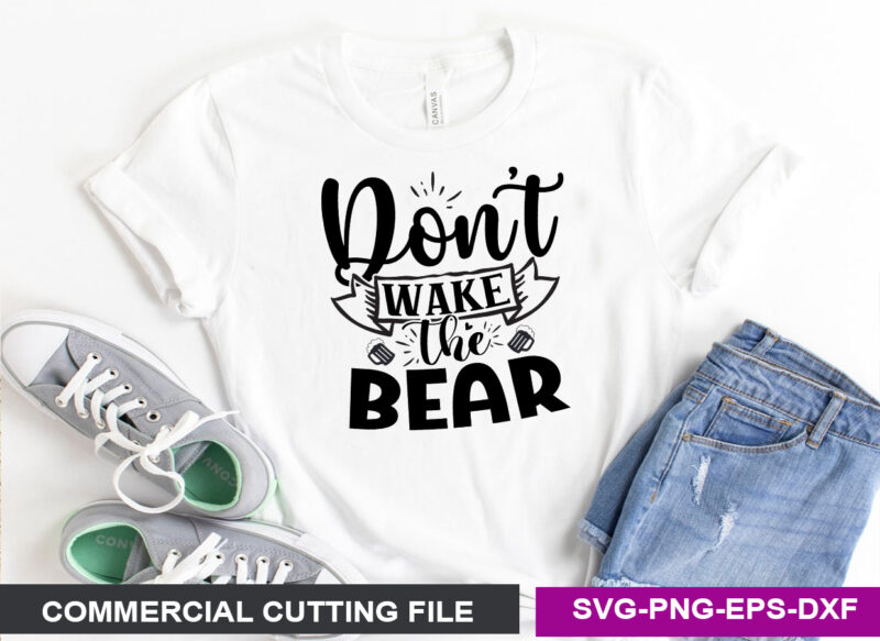 Don t wake the bear- SVG