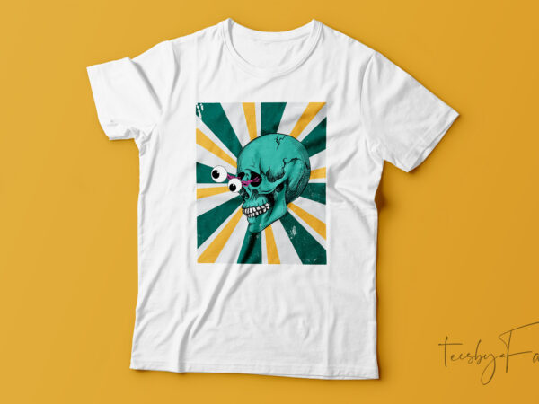 Eye poped skull art t shirt design for sale