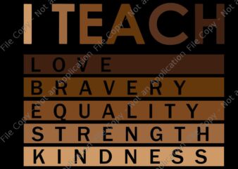 Celebrate Teach Black History Month Svg, I Teach Black History Svg, Black History Svg t shirt vector file