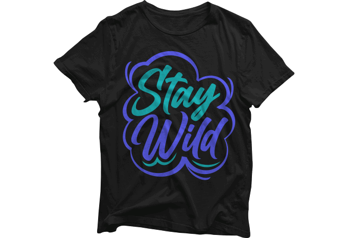 Stay Wild – motivational quotes typography t shirt design bundle, saying and phrases lettering t shirt designs pack collection for commercial use.