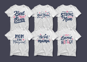 Mother’s Day Bundle for Moms and Mums t shirt designs for sale