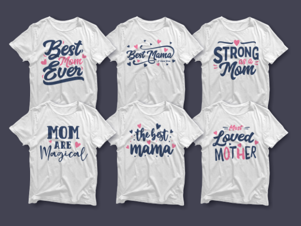 Mother’s day bundle for moms and mums t shirt designs for sale