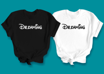 Dreaming, Dream T-shirt, Dreaming T-shirts, Gift Idea, Funny T-shirt, Cute t-shirt,