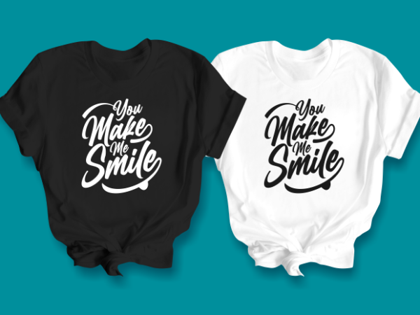 You make me smile – motivational quotes typography t shirt design bundle, saying and phrases lettering t shirt designs pack collection for commercial use.