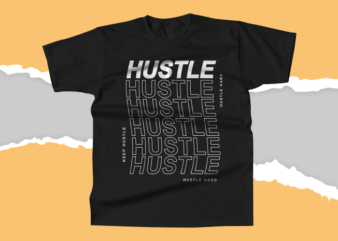 Hustle Hard Typography T-shirt Design