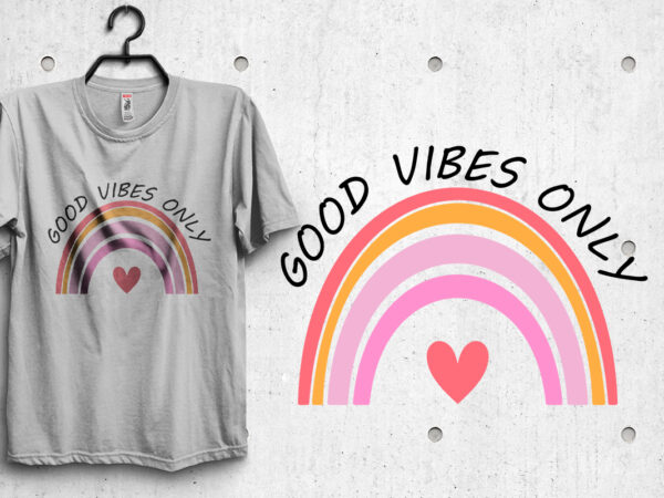 Good vibes only t shirt design template