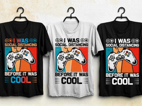 Gamer gaming social distancing t-shirt design Gamer gaming social distancing t-shirt design