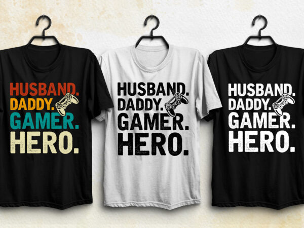 Husband daddy gamer hero t-shirt design