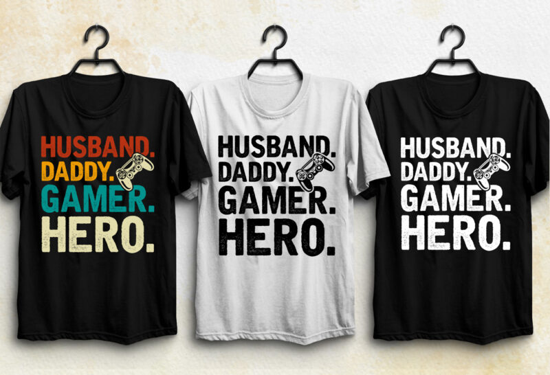 Husband Daddy Gamer Hero T-Shirt Design