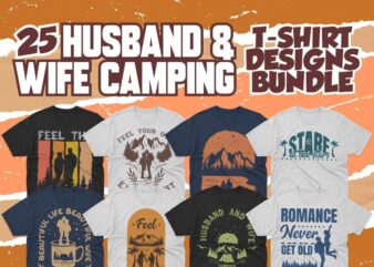 Husband and wife camping t shirt designs bundle, husband and wife camping quotes, couple hiking t shirt design, romantic camping quotes