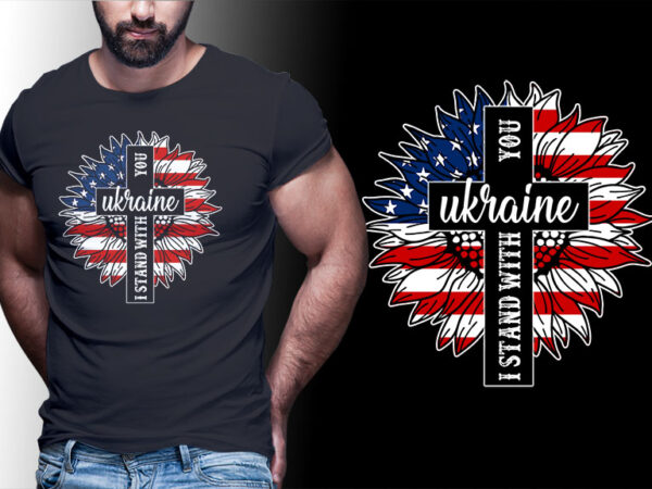 I stand with you ukraine 02 t shirt design for sale