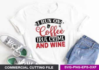 Ture Crime SVG T shirt Design Template