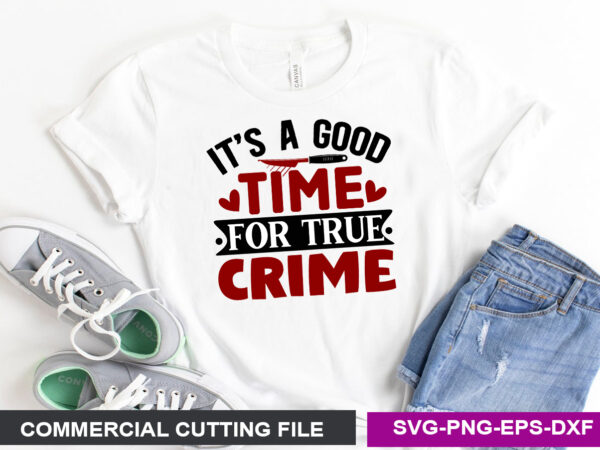 Ture crime svg t shirt design template