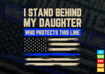 Law Enforcement Police Daughter Family Blue Thin Line USA Flag editable vector t-shirt designs bundle in ai svg png files, custom police shirts, support police shirts, police shirts uniforms