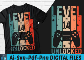 Level 14 Unlocked Game t-shirt design, Level 14 Unlocked Gameing SVG, Game level 14 tshirt, Unlocked level Game tshirt, Game Level t shirt, Happy Gaming tshirt, Funny Gaming tshirt