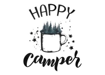 Happy Camper Mountain Cup Tshirt Design