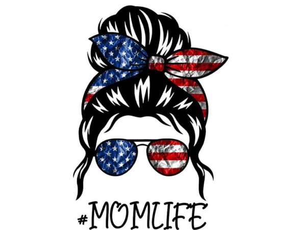 American flag messy bun momlife tshirt design