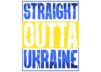 Straight Outta Ukraine Tshirt Design