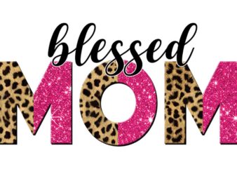 Leopard Pink Blessed Mom Tshirt Design