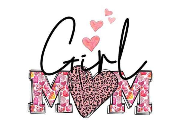 Girl mom tshirt design